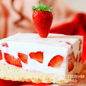 Клубничный Десерт за 5 минут. Пирог с Клубникой - пошаговый рецепт с фото